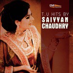 Saiyyan Chaudhry Songs MP3 Download
